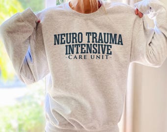 Sudadera de la Unidad de Cuidados Intensivos de Neurotraumatología, Sudadera de cuello redondo de la UCI Neurológica, Regalo para enfermeras