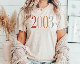 Custom Birth Year Shirt, Personalized Birthday Gift, 21st Turning 21 Twenty One Years Old, 2003 Tee, Trendy Gift For Her, Unisex Graphic Tee