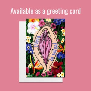 The "Viva la Vulva" floral illustration presented as a vertical greeting card with a white envelope tucked behind it. Above the card, white text reads "Available as a greeting card."