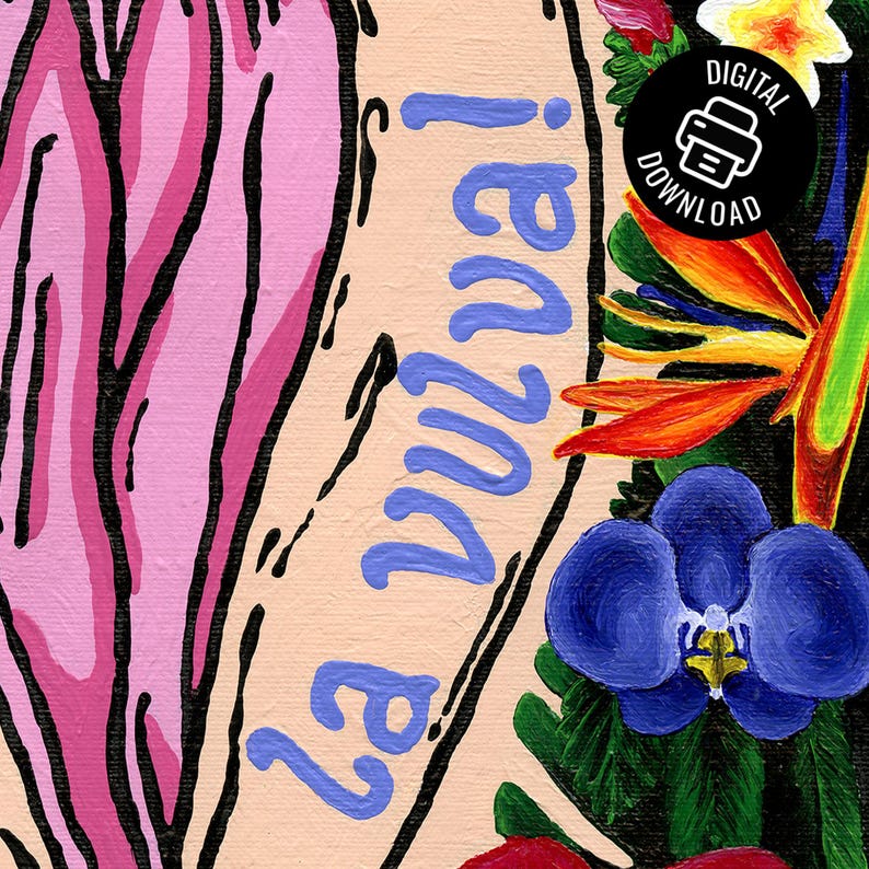 A high-resolution macro shot of the artwork, showing the thick, painterly texture of the blue "la vulva!" lettering and the detailed petals of a blue orchid and bird of paradise flower.