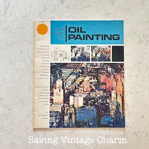 The Art Of Oil Painting The Grumbacher Library B-379 Art Instruction Booklet 1975