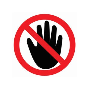 Puede incluir: Un símbolo universal de "No tocar" o "Prohibido el paso": una silueta de mano negra dentro de un círculo rojo con una línea diagonal roja. El letrero está sobre un fondo blanco.