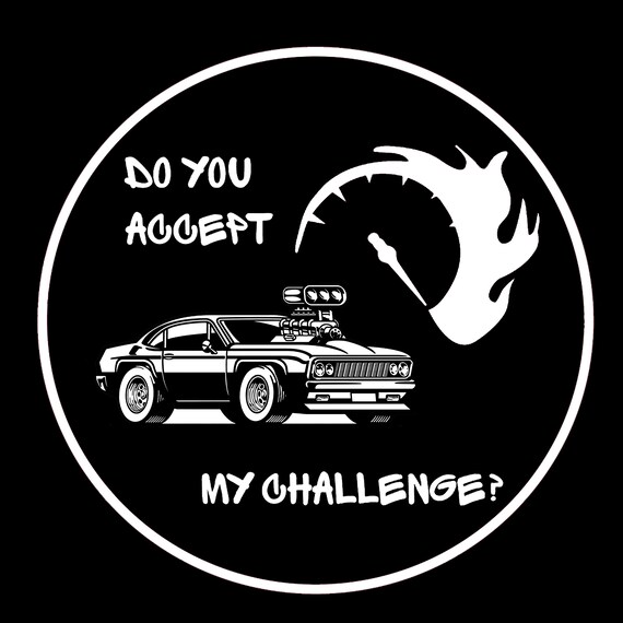 Do You Accept My Challenge