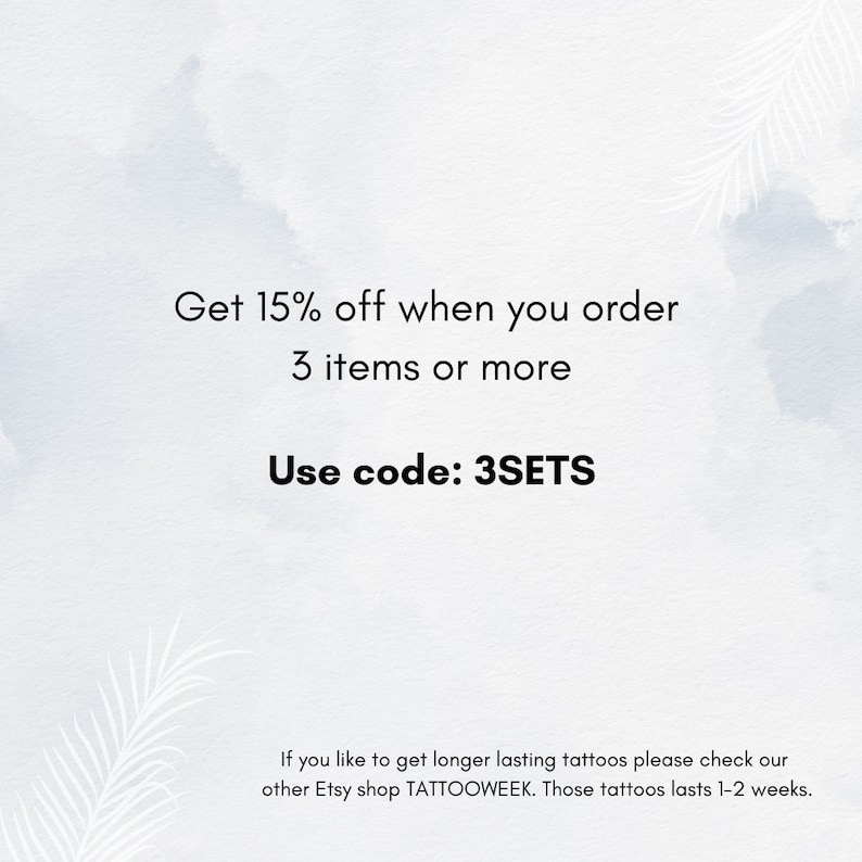 May include: Get 15% off when you order 3 items or more. Use code: 3SETS. If you like to get longer lasting tattoos please check our other Etsy shop TATTOOWEEK. Those tattoos lasts 1-2 weeks.