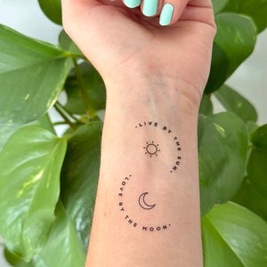 Live By The Sun, Love By The Moon (set of 2) - Temporary Tattoo