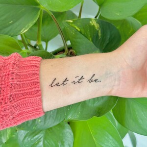 Let it be (set of 2) - Temporary Tattoo