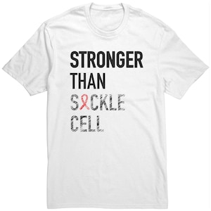 Stronger Than Sickle Cell Unisex T-Shirt - Sickle Cell Awareness