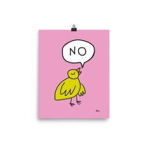 Pajarito dice NO 8x10 Impresión
