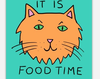 It Is Food Time Cat vinyl sticker