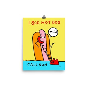 1 800 HOT DOG 8x10 Poster