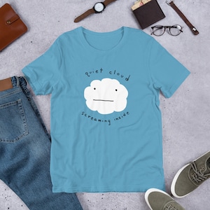 Quiet Cloud Screaming Inside Short-Sleeve Unisex T-Shirt S-4X image 1