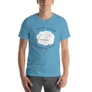 Quiet Cloud Screaming Inside Short-Sleeve Unisex T-Shirt S-4X image 2