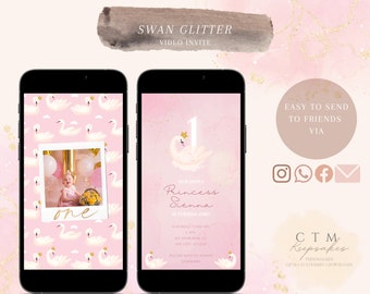 May include: Two smartphones displaying a pink and gold video invitation. One screen shows a photo with the word "one", the other features a swan illustration and text. The invitation is for a first birthday party, with the text "Swan Glitter Video Invite".