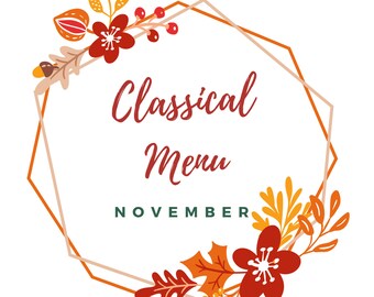 NOVEMBER Classical Morning Menu Printable (Morning Time / Circle Time, Homeschool, Charlotte Mason, Christian)