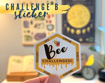 Challenge B Homeschool Sticker – "Bee Challenged" Waterproof Glossy Vinyl