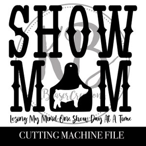 Show Mom Swine Ear Tag, SVG, Showing, County Fair Show Shirt,  SVG, Digital Cut File, PNG, For Cutting Machine, Fair Shirt Svg