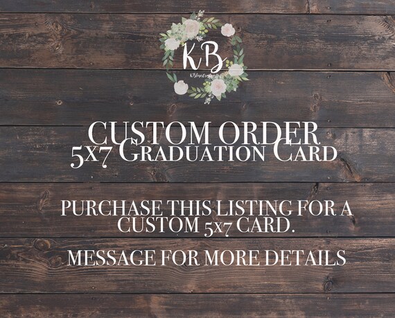 CUSTOM ORDER 5X7 Graduation/Holiday Card Invite/Announcement Card | Made To Order CUSTOM ORDER 5X7 Graduation/Holiday Card Invite/Announcement Card | Made To Order