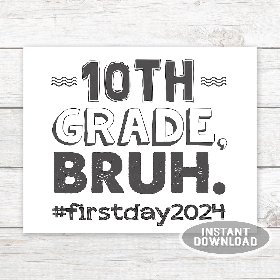 First Day of 10th Grade Sign Printable - Il 1080xN.6230570887 L144