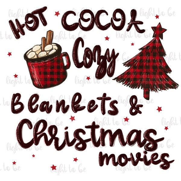 Christmas hot cocoa PNG cute funny  warm cozy blankets movies winter Sublimation design hand drawn Printable Graphic Clipart Tshirt