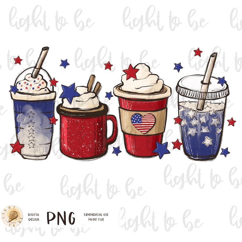 Pode incluir: Tr&ecirc;s x&iacute;caras de caf&eacute; com tema vermelho, branco e azul com chantilly e canudos. As x&iacute;caras s&atilde;o decoradas com estrelas e listras. O texto "light to be" &eacute; repetido em toda a imagem.