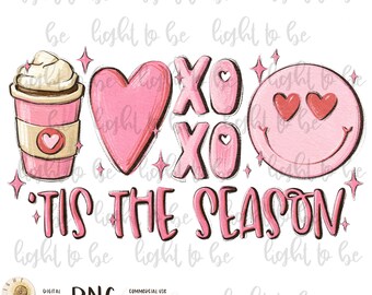 Tis the season Valentine PNG, coffee latte lover heart xoxo smile, retro vintage, Sublimation design hand drawn Graphic custom gift shirt