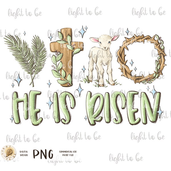 He is Risen PNG, True Easter lamb crown of thorn cross palm Jesus Christ christian religious Bible verses digital Sublimation drawn  Tshirt