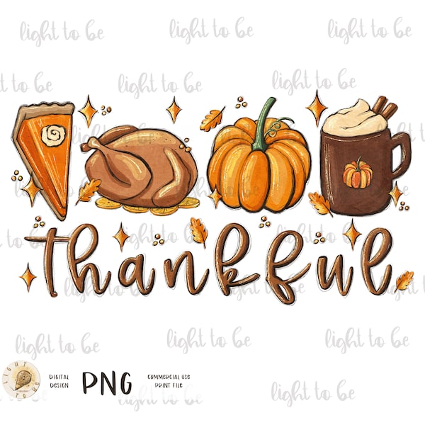 Thankful PNG, pumpkin pie thanksgiving bible Turkey Sweater leaves Fall autumn orange digital Sublimation design hand Graphic Tshirt