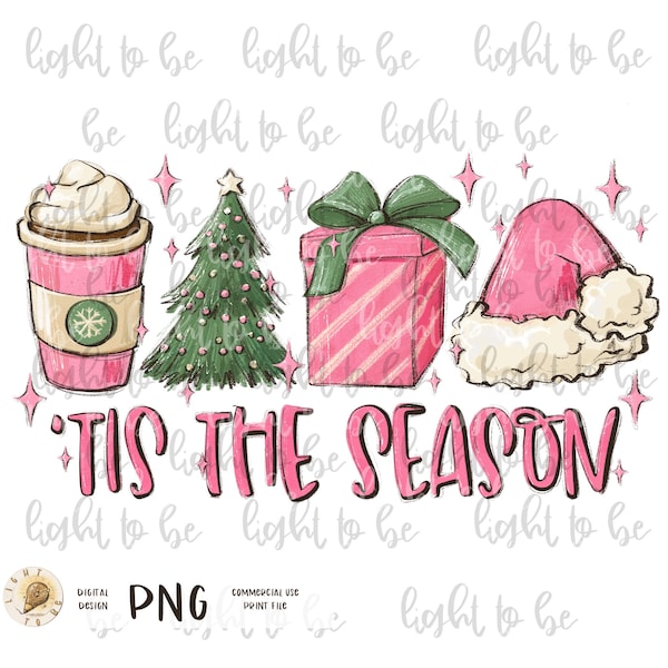 tis the season pink Christmas PNG winter latte Santa presents tree Vibes coffee Love Family Sublimation design hand drawn Tshirt