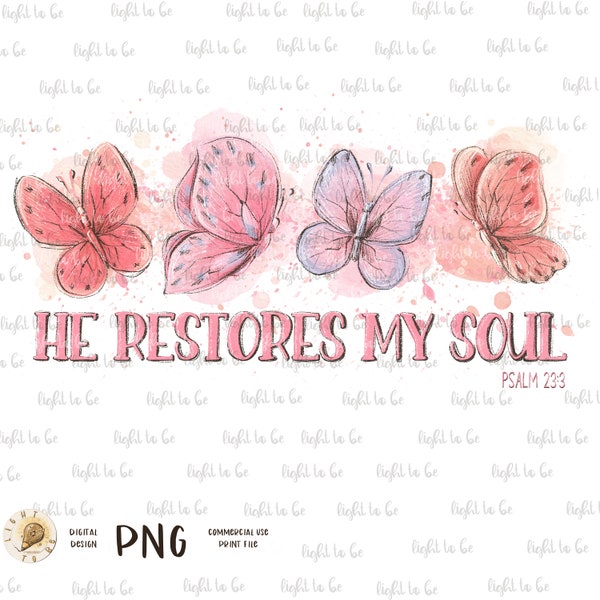 He restores my soul PNG, hart Jesus Christ christian religious Bible verses digital Sublimation design cute pastel colors, Graphic T-shirt