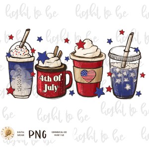 4th of July Coffee Independence PNG, Iced coffee latte patriotic digital, Sublimation design hand drawn Printable Graphic Clipart Tshirt