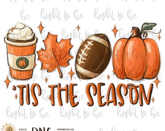 May include: A digital illustration of a fall-themed design with a cup of coffee, a football, a pumpkin, and a leaf. The text "'Tis the season" is written in orange below the objects.