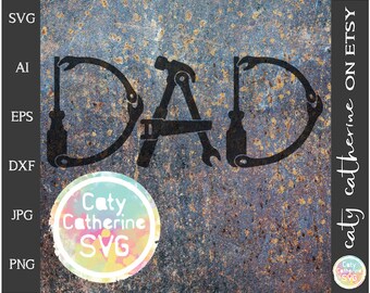 Dad Father's Day Tool Theme SVG Cut File SVG Cut File // Father's Day // File for Cricut // Commercial Use // Caty Catherine