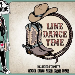 Könnte beinhalten: Digitalgrafik mit Cowboyhut, Stiefeln und einem Seilkreis. Der Text "LINE DANCE TIME" ist rosa. Das Bild enthält auch den Text "INCLUDED FORMATS" und listet Dateitypen auf: DXF, EPS, JPG, PNG, SVG.