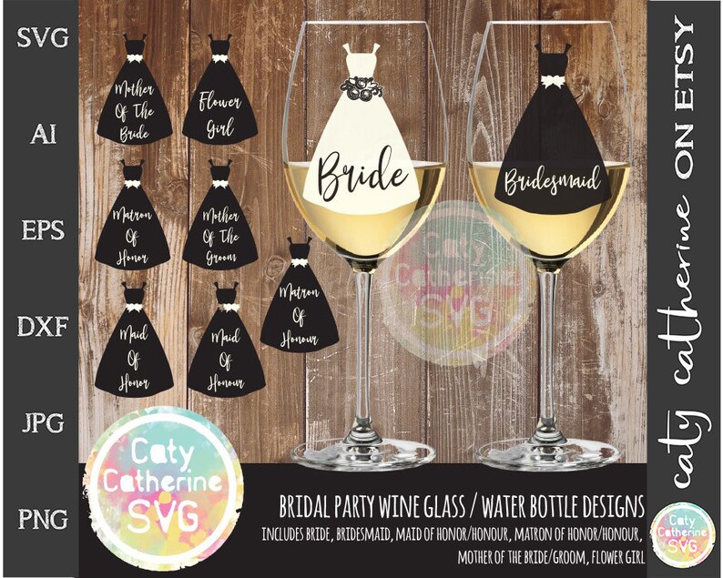 Download Clip Art Bundle Bridal Party Wine Glass Drink Bottle Dress Svg Wedding File For Cricut Commercial Use Caty Catherine Art Collectibles