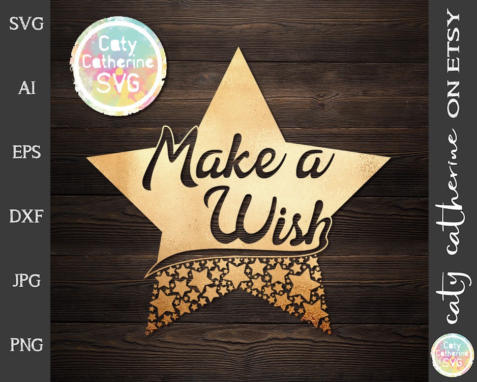 Make A Wish Star SVG Cut File // Commercial Use // Caty | Etsy