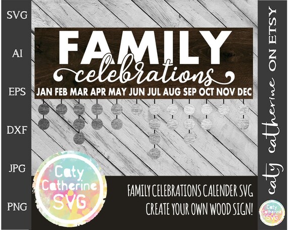 Download Family Celebrations Calendar Svg Cut File Make Your Own Wood Etsy