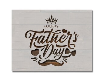 Happy Father's Day Stencil Template Reusable Multiple Sizes for Painting on Walls, Wood, Arts and Crafts (943)