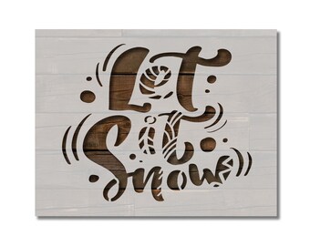 Let it Snow Winter Christmas Stencil Template Reusable Multiple Sizes for Painting on Walls, Wood, Arts and Crafts (939)