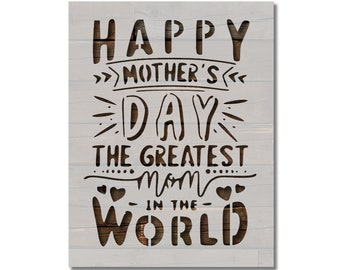 Happy Mother's Day Greatest Mom Stencil Template Reusable Multiple Sizes for Painting on Walls, Wood, Arts and Crafts (951)
