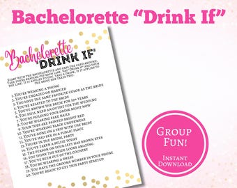 May include: A white rectangular game card featuring gold confetti dots and the title Bachelorette Drink If in pink and black text. The card lists twenty numbered rules for a party game, with a pink circular badge stating Group Fun.