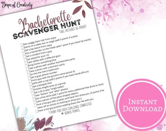 May include: A white Bachelorette Scavenger Hunt game sheet with a list of challenges, including taking photos and getting a lap dance. The words "Instant Download" are in a pink circle. Floral accents in burgundy and blue complete the design.
