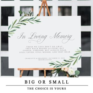 Pu&ograve; includere: Un cartello di matrimonio con un design floreale ad acquerello e il testo "In Loving Memory" con una citazione sul fatto che coloro che amiamo sono sempre con noi. Il cartello include anche i nomi Charlotte & Brandon e la data 19 ottobre 2020. Sotto la citazione c'&egrave; il testo "BIG OR SMALL THE CHOICE IS YOURS".