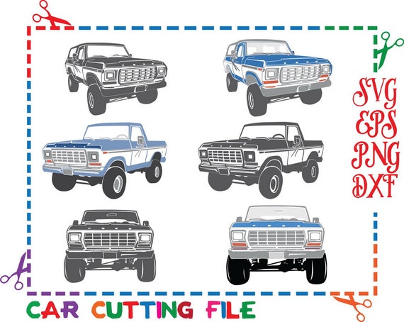 Truck Svg Car Svgford Bronco 1978 Auto Clipart Svg Classic Truck Svg Files For Silhouette Studiocricut Design Space Instant Download
