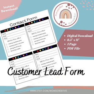 May include: A printable customer lead form with a black and white design. The form includes fields for name, email, phone, and a section for customers to tell you more about their interest. The form is 8.5 inches by 11 inches and is a digital download.