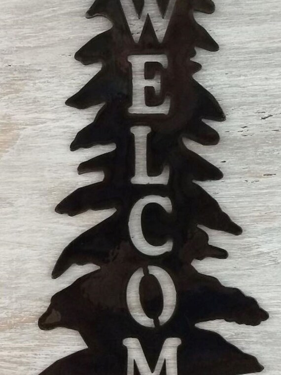 Metal Pine Trees Welcome Sign Made in USA!!!! 