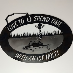 Funny Ice Fishing Metal Sign, Gift for Fisherman, Walleye Fishing Sign, Northern Pike Sign