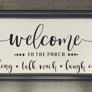 Porch Welcome Sign