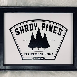 Shady Pines Golden Girls Sign