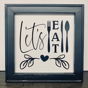 Let’s Eat - Kitchen Sign