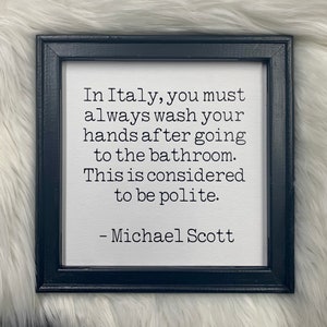 The Office - Michael Scott - Bathroom Sign